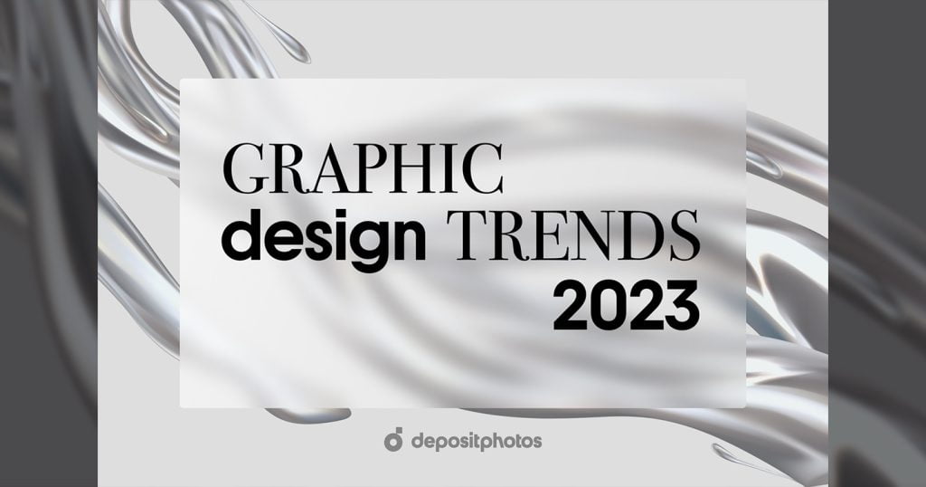 Depositphotos delves deep into the graphic design trends of 2023 ...