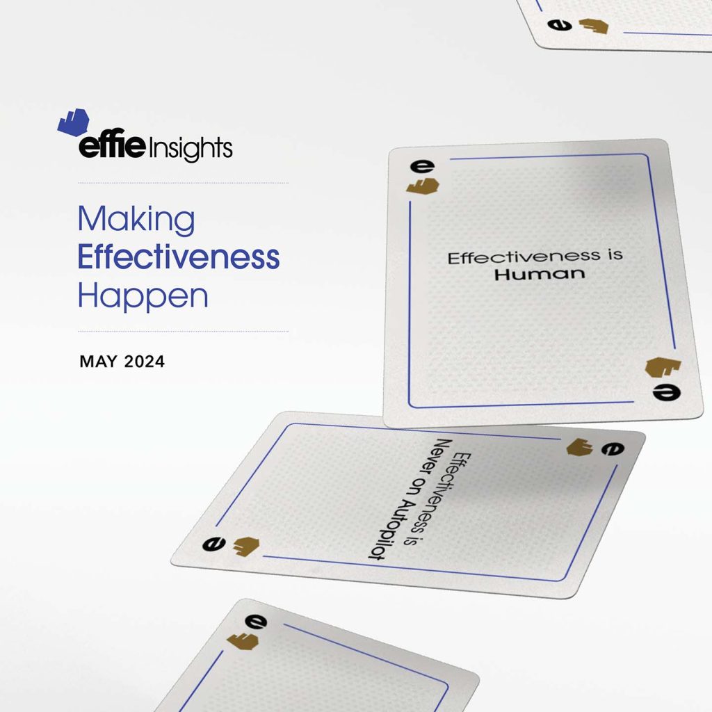 Effie Worldwide report shows humanity lies at the heart of effectiveness insert2