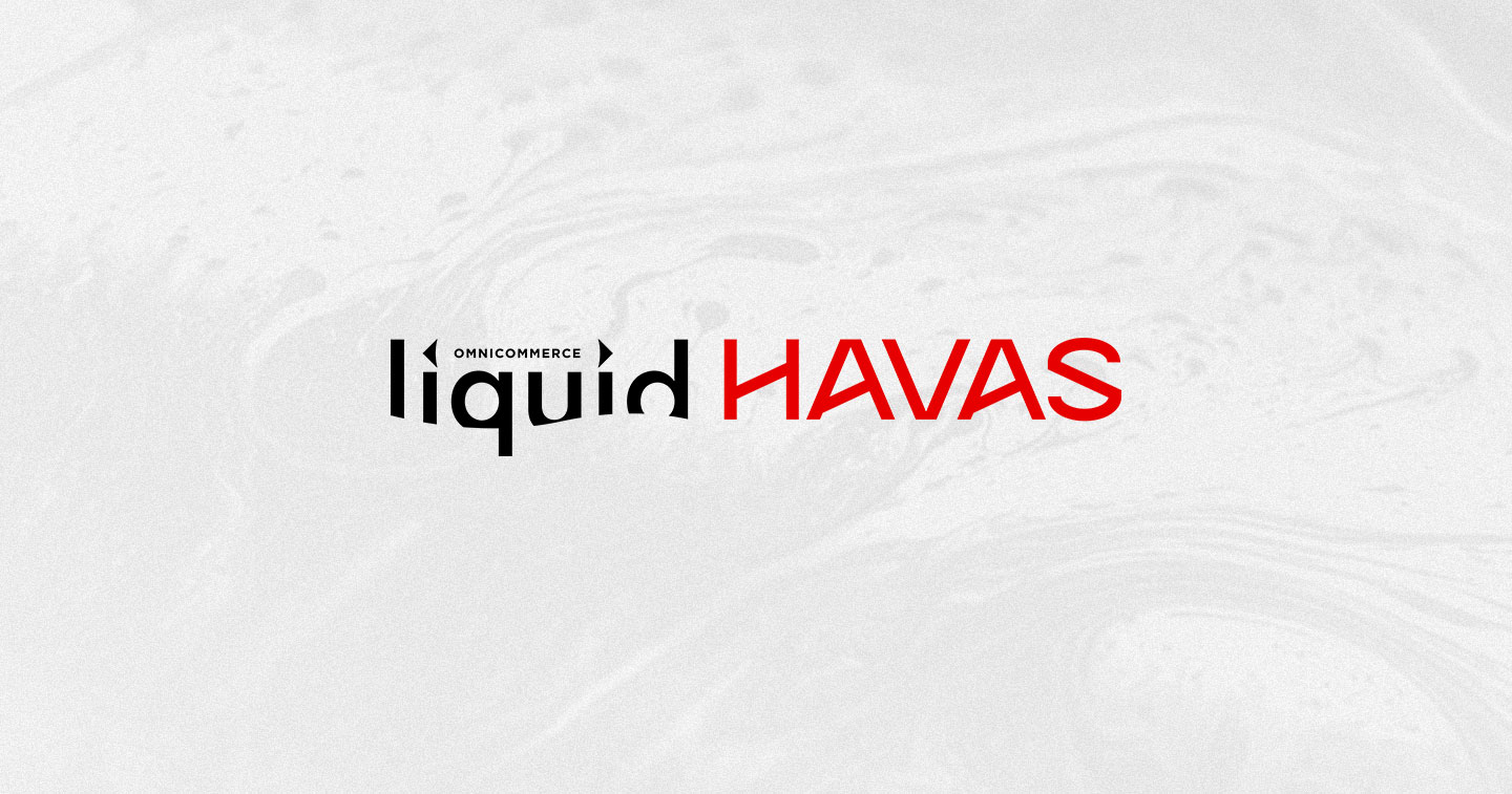 Havas Acquires Omni commerce Expert Liquid to Enhance Ecommerce and Retail Media Expertise HERO