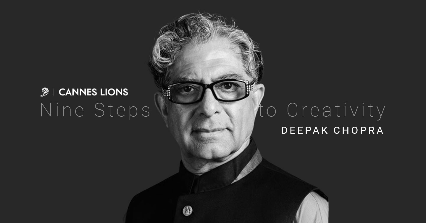 Deepak Chopra 9 Steps to Creativity Cannes Lions 2024 Presentations HERO