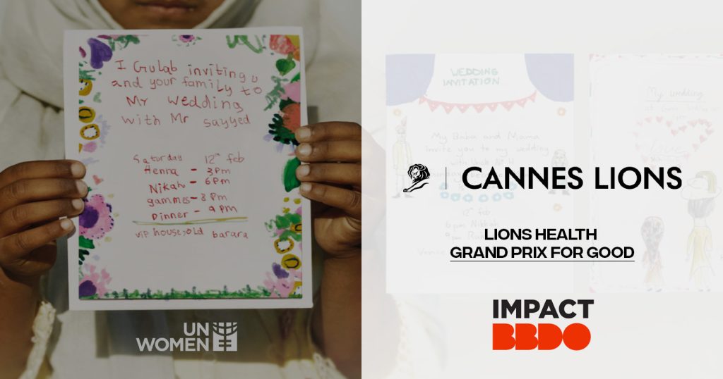 child wedding un women and impact bbdo wins cannes lions grand prix for good in health